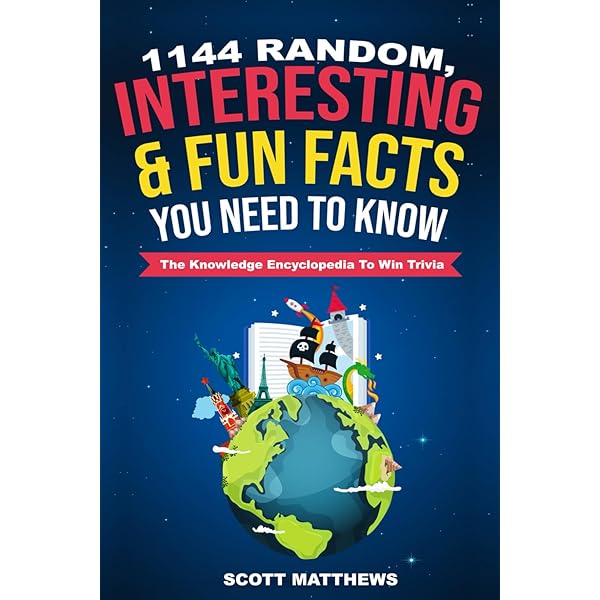 1144 Random, Interesting and Fun Facts You Need To Know - The